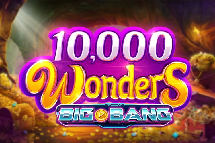 10,000 Wonders Big Bang