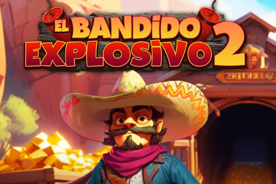 El Bandido Explosivo 2