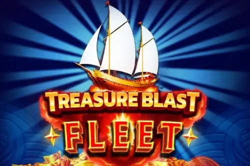 Treasure Blast Fleet