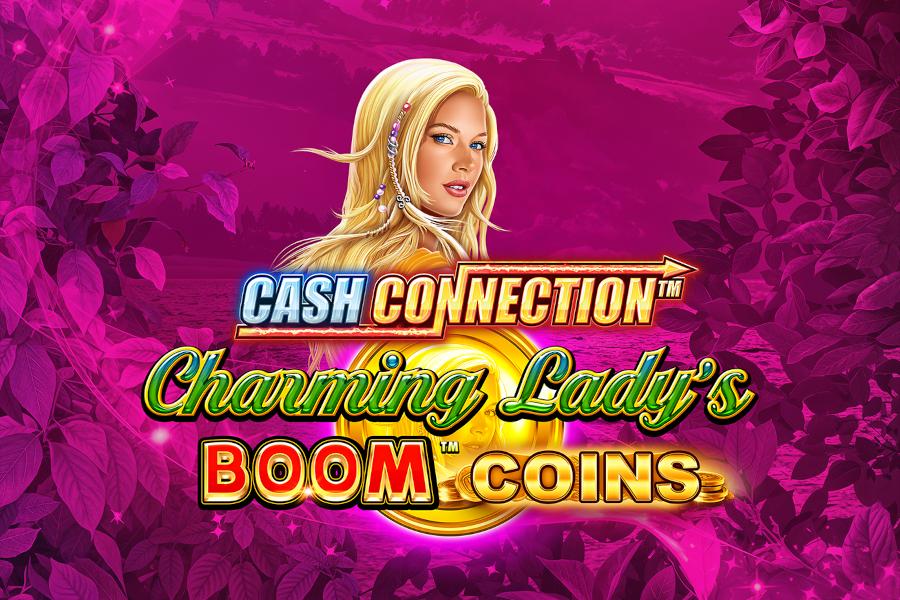 Cash Connection – Charming Lady’s Boom Coins