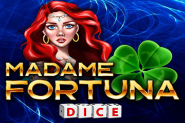 Madame Fortuna Dice