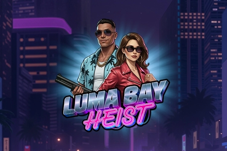 Luma Bay Heist