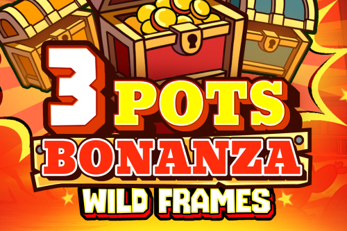 3 Pots Bonanza: Wild Frames