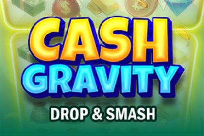 Cash Gravity - Drop & Smash