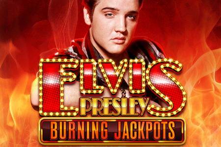 Elvis Presley: Burning Jackpots