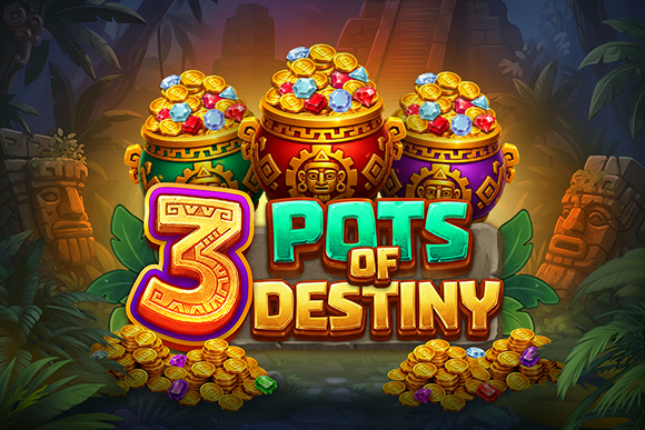 3 Pots of Destiny