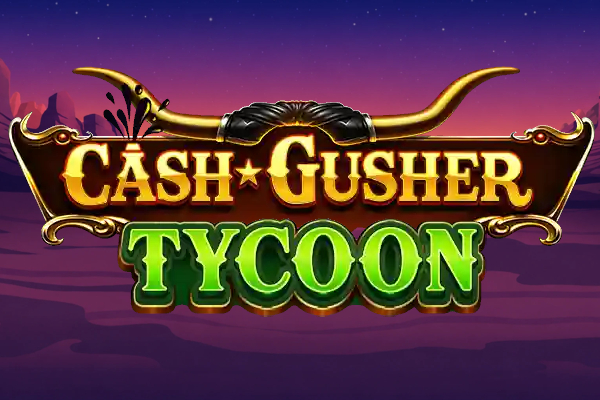 Cash Gusher Tycoon