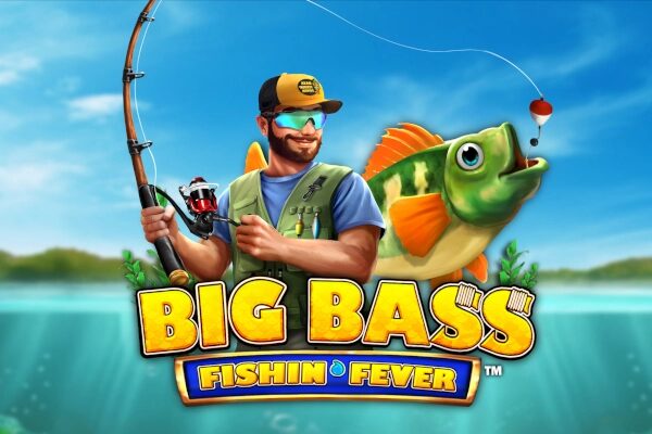Big Bass Fishin’ Fever