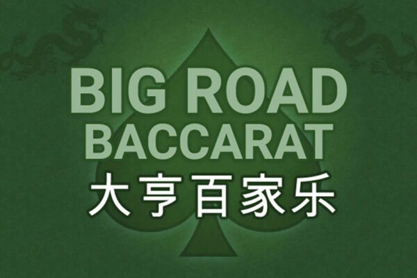 Big Road Baccarat