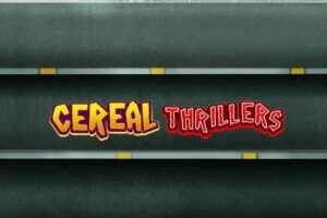 Cereal Thrillers
