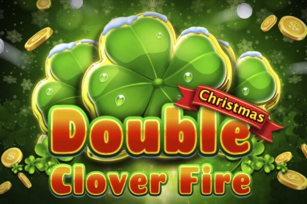 Double Clover Fire Christmas