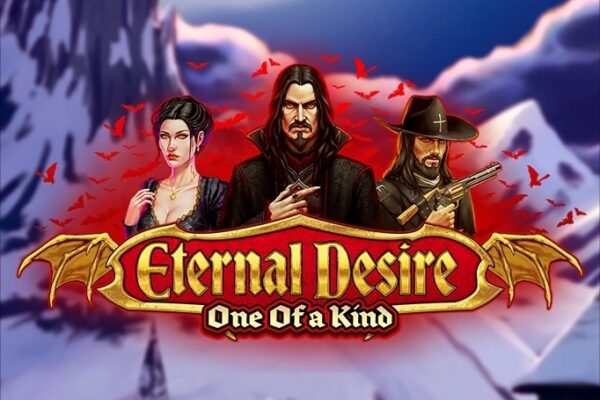 Eternal Desire One of a Kind
