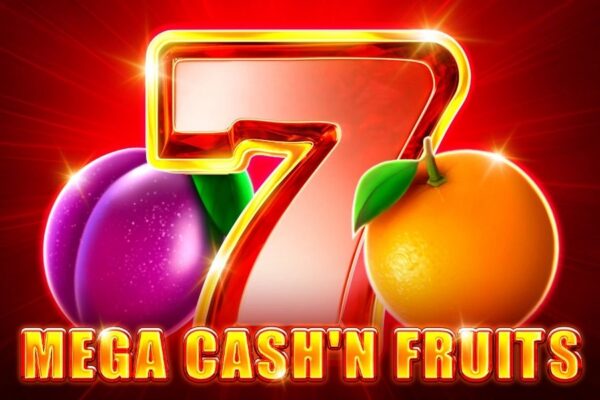 Mega Cash’n Fruits