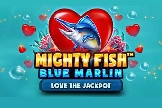 Mighty Fish: Blue Marlin – Love The Jackpot