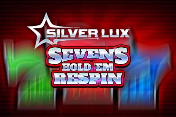 Silver Lux – Sevens Hold’em Respin